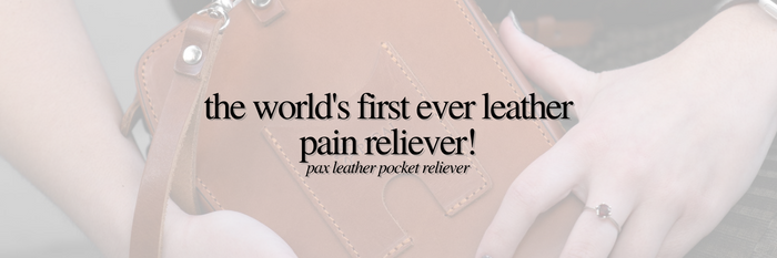 The World’s First Leather Pain Reliever | PAX Leather Pocket Reliever