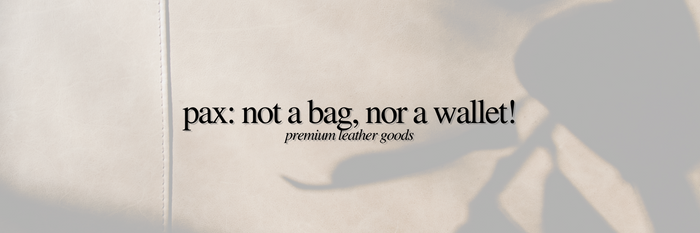 PAX: Not a bag, nor a wallet! | Premium Leather Goods, PEGAI Stories