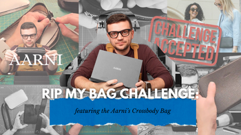 Rip My Bag Challenge featuring the Aarni Crossbody Bag, with a man holding the box and scenes of dissecting the bag, stitching details, and 'Challenge Accepted' graphic.