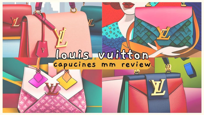 Louis Vuitton's Capucines MM in Taurillon Leather Review by Tanner Leatherstein